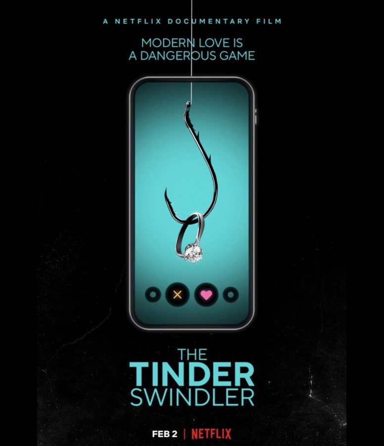 Poster for a new documentary film The Tinder Swindler now streaming on Netflix.