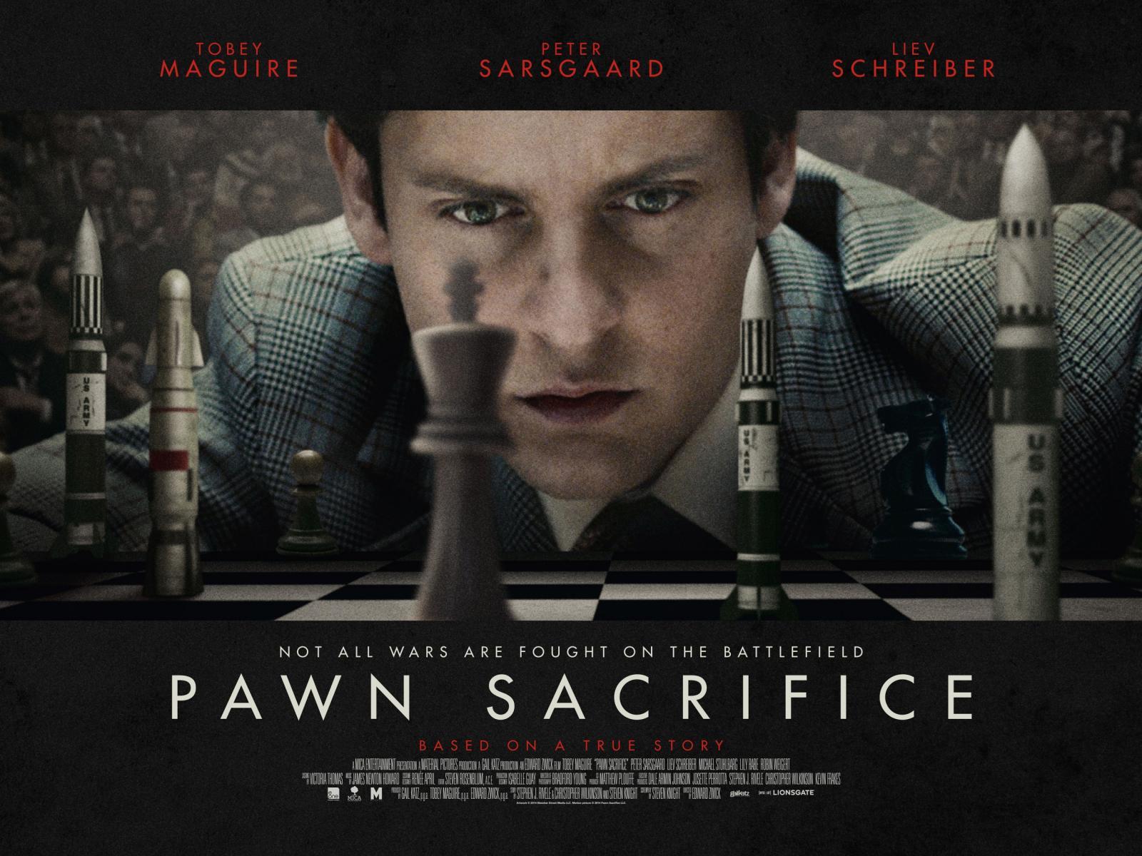 Pawn Sacrifice  Based on a True Story 