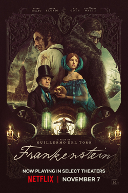 Guillermo Del Toro's film is the ultimate adaptation of Mary Shelley's novel, "Frankenstein."