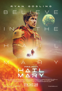 "Project: Hail Mary" is a wonderful film that balances humor and heart.